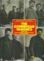 The commissar vanishes : the falsification of photographs and art in Stalin's Russia /