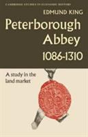 Peterborough Abbey, 1086-1310; a study in the land market.