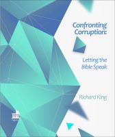 Confronting corruption : letting the Bible speak /