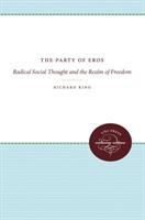 The party of Eros: radical social thought and the realm of freedom.
