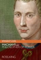 Machiavelli : philosopher of power /