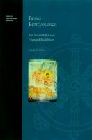 Being benevolence : the social ethics of engaged Buddhism /