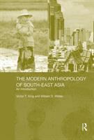 The modern anthropology of South-East Asia : an introduction /