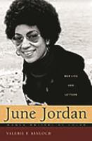 June Jordan : her life and letters /