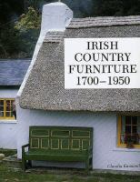 Irish country furniture, 1700-1950 /