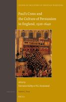 Paul's Cross and the Culture of Persuasion in England, 1520-1640.