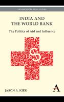 India and the World Bank : the politics of aid and influence /