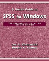 A simple guide to SPSS for Windows : for versions 8.0, 9.0, and 10.0 /