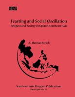 Feasting and social oscillation : religion and society in upland Southeast Asia /