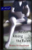 Hester among the ruins /