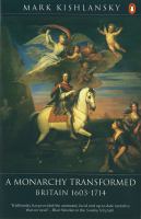 A monarchy transformed : Britain 1603-1714 /