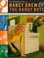 The mysterious case of Nancy Drew & the Hardy boys /