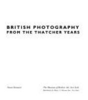 British photography from the Thatcher years /