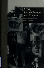AIDS, social change, and theater : performance as protest /