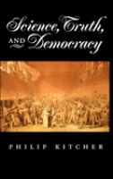 Science, truth, and democracy /