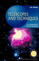 Telescopes and techniques : an introduction to practical astronomy /