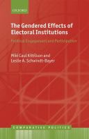 The gendered effects of electoral institutions : political engagement and participation /