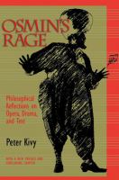 Osmin's Rage Philosophical Reflections on Opera, Drama, and Text /