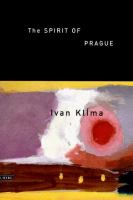 The spirit of Prague : and other essays /