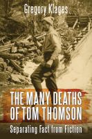 The Many Deaths of Tom Thomson : Separating Fact from Fiction.