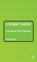 Literary Theory : A Guide for the Perplexed.