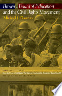 Brown v. Board of Education and the civil rights movement abridged edition of From Jim Crow to civil rights : the Supreme Court and the struggle for racial equality /