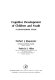 Cognitive development of children and youth : a longitudinal study /