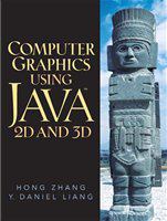 Introduction to Computer Graphics Using Java 2D and 3D /