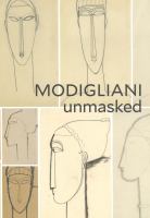 Modigliani unmasked /