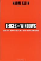 Fences and windows : dispatches from the front lines of the globalization debate /