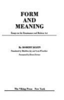 Form and meaning : essays on the Renaissance and modern art /