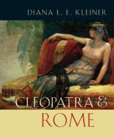 Cleopatra and Rome.