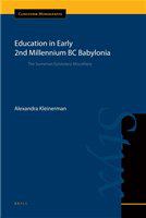 Education in early 2nd millennium BC Babylonia the Sumerian epistolary miscellany /