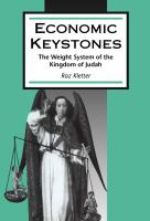 Economic keystones the weight system of the kingdom of Judah /