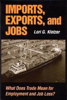 Imports, Exports, and Jobs : What Does Trade Mean for Employment and Job Loss?.