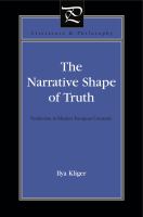 The narrative shape of truth veridiction in modern European literature /