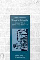 Mendele der Buchhändler : Leben und Werk des Sholem Yankev Abramovitsh : eine Geschichte der jiddischen Literatur zwischen Berdichev und Odessa, 1835-1917 /