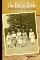 The dean's bible five Purdue women and their quest for equality /
