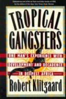 Tropical gangsters /