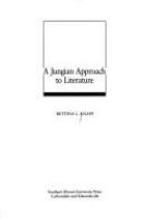 A Jungian approach to literature /