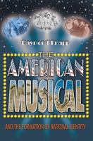 The American musical and the formation of national identity /