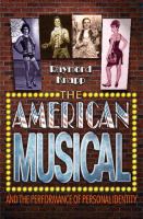 The American musical and the performance of personal identity /