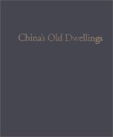 China's old dwellings /