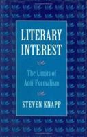 Literary interest : the limits of anti-formalism /