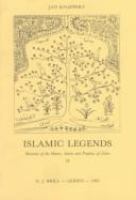 Islamic legends : histories of the heroes, saints, and prophets of Islam /