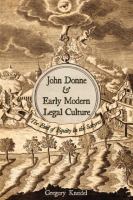 John Donne and early modern legal culture : the end of equity in the Satyres /