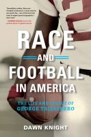 Race and football in America : the life and legacy of George Taliaferro /