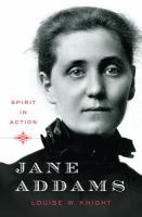 Jane Addams : spirit in action /