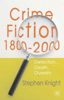 Crime fiction, 1800-2000 : detection, death, diversity /