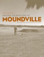 Mound excavations at Moundville : architecture, elites, and social order /